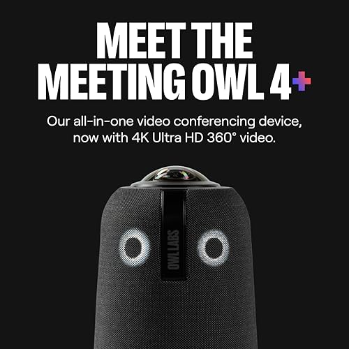 Meeting Owl 4+ 360-Degree, 4K Smart Video Conference Camera, Microphone, and Speaker (Automatic Focus, Zooming, Noise Equalizing, Certified for Microsoft Teams)